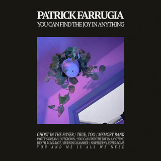Patrick Farrugia- You Can Find The Joy In Anything