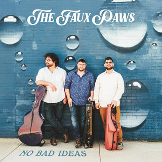 The Faux Paws- No Bad Ideas