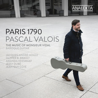 the album cover for Vidal / Valois - Paris 1790 - The Music Of Monsieur Vidal