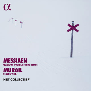 the album cover for Messiaen / Murail / Het Collectief - Quatuor Pour La Fin Du Temps Murail: Stalag Viiia