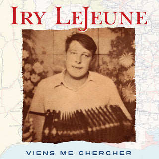 Iry LeJeune- Viens Me Chercher (Vinyl)