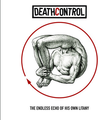 Deathcontrol- The Endless Echo Of His Own Litany