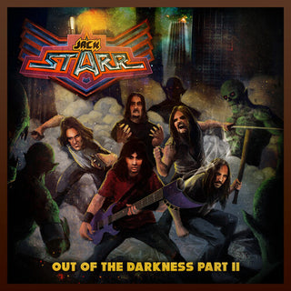 Jack Starr- Out Of The Darkness Part II