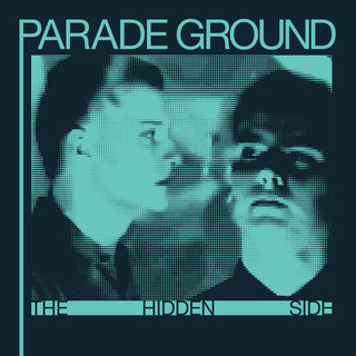 Parade Ground- The Hidden Side (Vinyl)