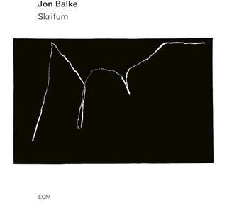Jon Balke- Skrifum