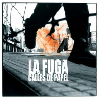 La Fuga- Calles De Papel