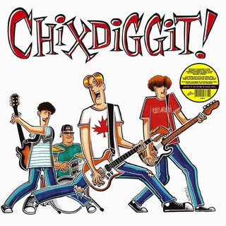 Chixdiggit- Chixdiggit