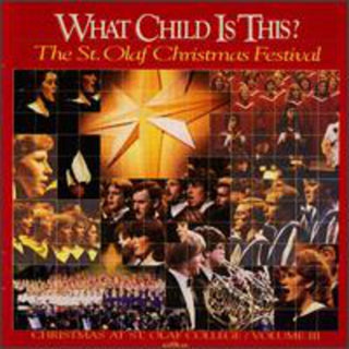 the album cover for St Olaf Choir - What Child Is This