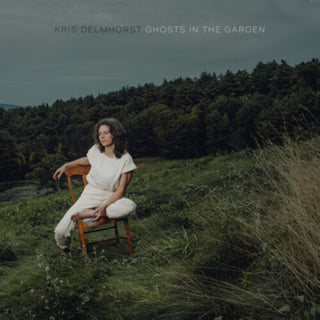 Kris Delmhorst- Ghosts In The Garden