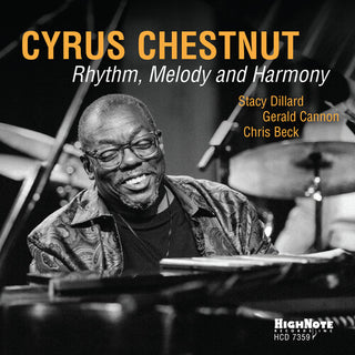 Cyrus Chestnut- Rhythm, Melody and Harmony