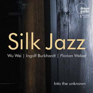 Silk Jazz- Into the unknown