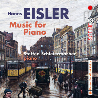 Steffen Schleiermacher- Eisler: Piano Works