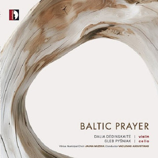 Dalia Dedinskaite- Baltic Prayer
