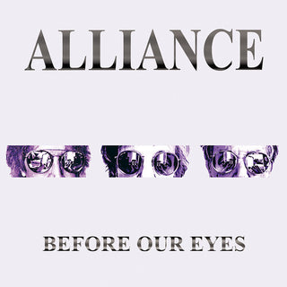 The Alliance- Before Our Eyes