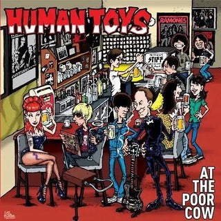 Human Toys- At The Poor Cow