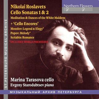Marina Tarasova- Roslavets, Mosolov, Popov & Scriabin: Cello Works