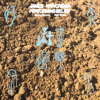 James Krivchenia- Performing Belief (Vinyl)