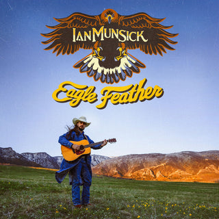 the album cover for Ian Munsick - Eagle Feather