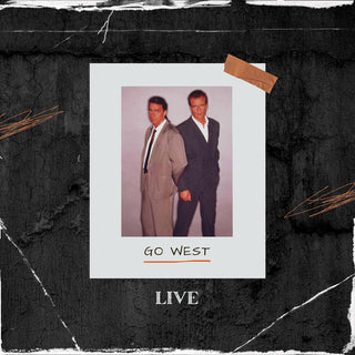 Go West- Go West - LIVE