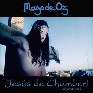 Mago De Oz- Jesus De Chamberi