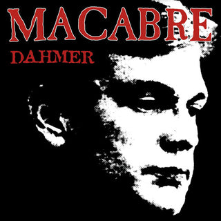 Macabre- Dahmer Remastered 25th Anniversary (Indie Exclusive) - Clear w/ Black Red White Vinyl