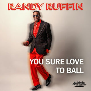 Randy Ruffin- You Sure Love To Ball
