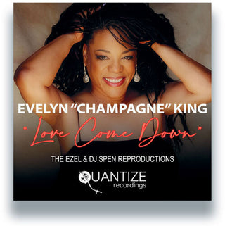 Evelyn King Champagne- Love Come Down (The Ezel & DJ Spen Reproductions)