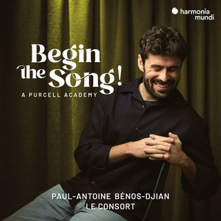 Paul-Antoine Benos-Dijan- Begin the Song! a Purcell Academy
