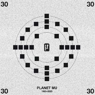 Planet Mu 30 (Various Artists)