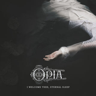 the album cover for Opia - Wecome Thee Eternal Sleep