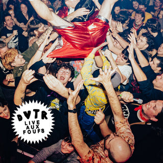 Dvtr- Live Aux Foufounes