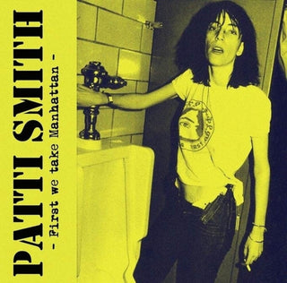 the album cover for Patti Smith - First We Take Manhattan [Colored Vinyl]
