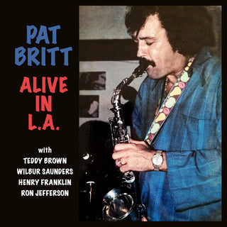 the album cover for Pat Britt - Alive In L.A. (Mod)