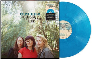 I'm with Her (Sara Watkins/Sarah Jarosz/Aoife O'Donovan)- Wild And Clear And Blue [Blue Eco-Mix LP]