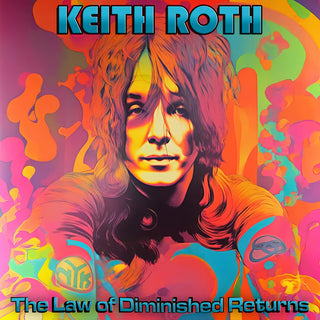 the album cover for Roth, Keith - The Law of Diminished Returns