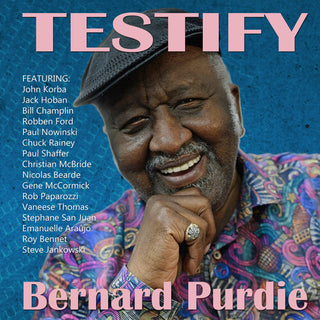 Bernard Purdie- Testify