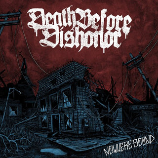 Death Before Dishonor- Nowhere Bound [Clear/Burgundy Splatter]