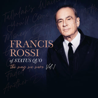 Francis Rossi- The Way We Were Vol. 1
