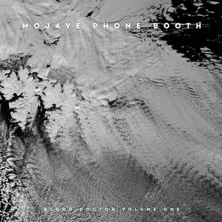 Mojave Phone Booth- Blood Doctor Volume One