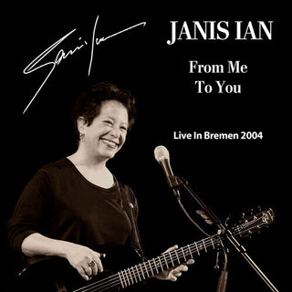 Janis Ian- From Me To You: Live In Bremen 2004