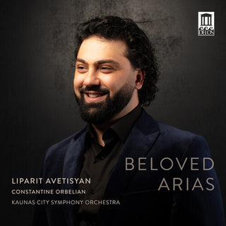 Liparit Avetisyan- Beloved Arias