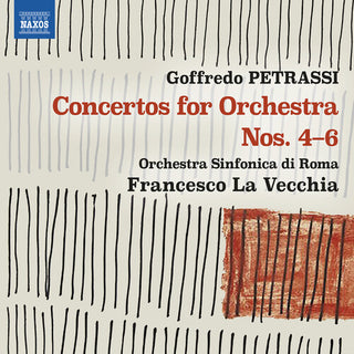 Orchestra Sinfonica di Roma- Petrassi: Concertos for Orchestra Nos. 4-6