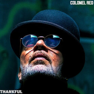 Colonel Red- Thankful