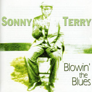 the album cover for Sonny Terry - Blowin the Blues