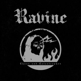 Ravine- Chaos And Catastrophes