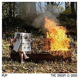 Pup- Dream Is Over