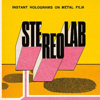 Stereolab- Instant Holograms On Metal Film