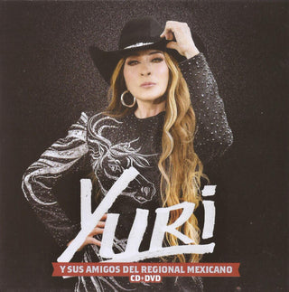 the album cover for Yuri - Yuri Y Sus Amigos Del Regional Mexicano - CD+DVD