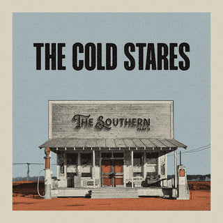 Cold Stares- Southern Part 2