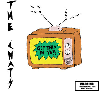 The Chats- Get This In Ya